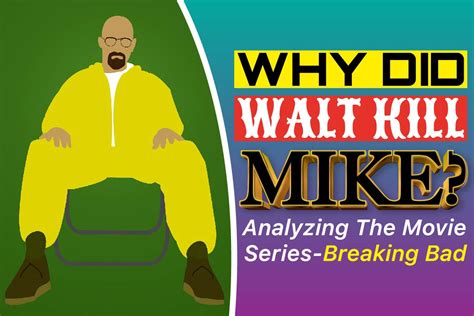 why does walt kill mike